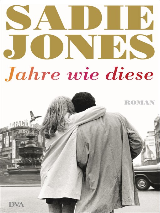 Upplýsingar um Jahre wie diese eftir Sadie Jones - Biðlisti